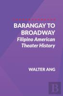 Barangay To Broadway