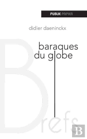 Baraques Du Globe