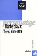 Barbablava: L'Heroi, El Monstre