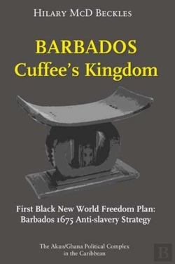 Bertrand.pt - Barbados: Cuffee'S Kingdom