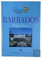 Barbados Heritage In Pictures