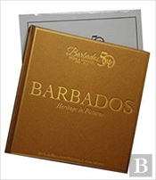 Barbados Heritage In Pictures
