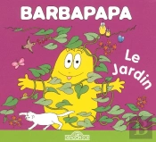 Barbapapa : Le Jardin