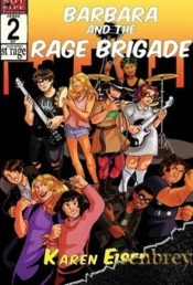 Barbara And The Rage Brigade