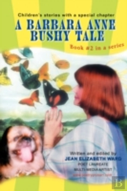 Bertrand.pt - Barbara Anne Bushy Tale