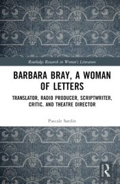 Barbara Bray, A Woman Of Letters