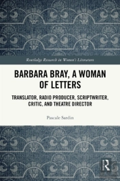 Barbara Bray, A Woman Of Letters