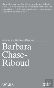 Barbara Chase-Riboud - Entretien Avec Guillaume Desanges