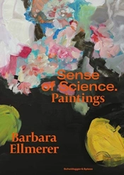 Barbara Ellmerer. Sense Of Science