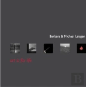 Barbara Et Michel Leisgen ; Art Is For Life