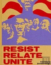 Barbara Jonesâ€“Hogu Â€“ Resist, Relate, Unite