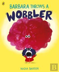 Barbara Throws A Wobbler