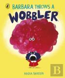 Barbara Throws A Wobbler