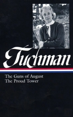 Bertrand.pt - Barbara W. Tuchman: The Guns Of August, The Proud Tower (Loa #222)
