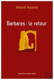 Barbares : Le Retour
