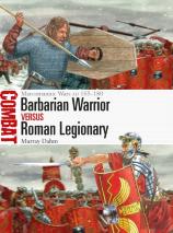 Barbarian Warrior Vs Roman Legionary