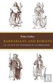 Barbarians And Romans, A.D. 418-584