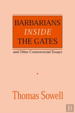 Bertrand.pt - Barbarians Inside The Gates And Other Controversial Essays