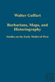 Barbarians, Maps, And Historiography