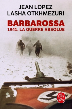 Bertrand.pt - Barbarossa ; 1941. La Guerre Absolue