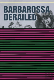Barbarossa Derailed: The Battle For Smolensk 10 July-10 September 1941