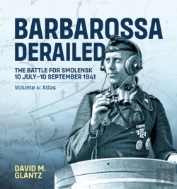 Bertrand.pt - Barbarossa Derailed: The Battle For Smolensk 10 July-10 September 1941