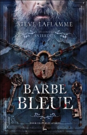 Barbe Bleue : Les Contes Interdits