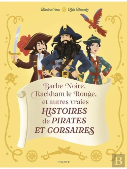 Bertrand.pt - Barbe Noire, Rackham Le Rouge Et Autres Vraies Histoires De Pirates Et Corsaires