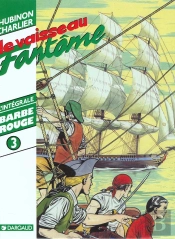 Barbe Rouge ; Intégrale T.3 ; Le Vaisseau Fantôme