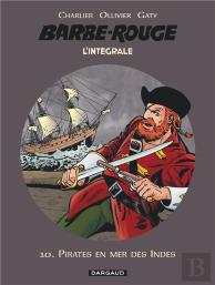 Barbe-Rouge : Intégrale Vol.10 : Pirates En Mer Des Indes