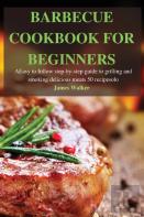 Barbecue Cookbook For Beginners