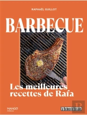 Barbecue : Les Meilleures Recettes De Rafa