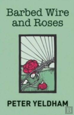 Bertrand.pt - Barbed Wire And Roses
