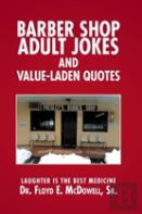 Barber Shop Adult Jokes And Value-Laden Quotes
