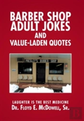Barber Shop Adult Jokes And Value-Laden Quotes