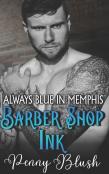 Barber Shop Ink - Always Blue In Memphis