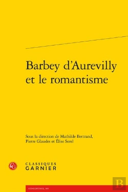 Bertrand.pt - Barbey D'Aurevilly Et Le Romantisme