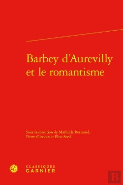 Bertrand.pt - Barbey D'Aurevilly Et Le Romantisme