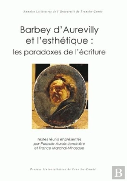 Bertrand.pt - Barbey D'Aurevilly Et L'Esthétique : Les Paradoxes De L'Écriture
