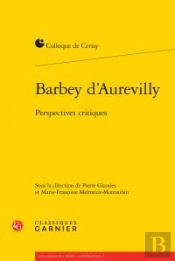Barbey D'Aurevilly - Perspectives Critiques