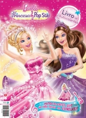 Barbie A Princesa e a Pop Star - Livro com Autocolantes