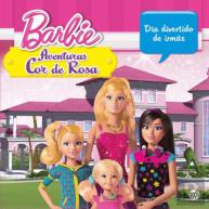 Barbie Aventuras Cor de Rosa - Dia Divertido de Irmãs