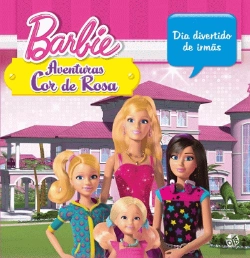 Bertrand.pt - Barbie Aventuras Cor de Rosa - Dia Divertido de Irmãs