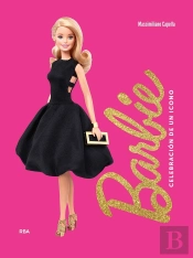 Barbie. Celebracion De Un Icono