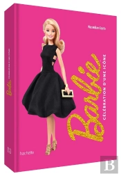 Barbie : Célébration D'Une Icône