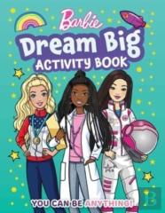 Barbie Dream Big Activity Book