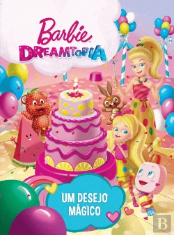Bertrand.pt - Barbie Dreamtopia - Um Desejo Mágico