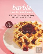 Barbie Fun To Cookbook