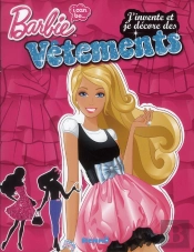 Barbie I Can Be - Je Colorie Et Je Decore Des Vetements