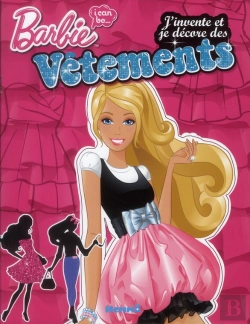 Bertrand.pt - Barbie I Can Be - Je Colorie Et Je Decore Des Vetements